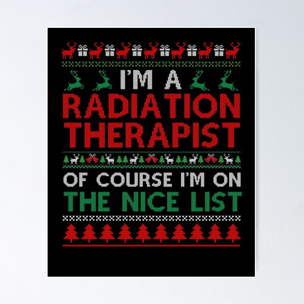 Item preview, Ugly Christmas Radiation Therapist Nice List Costume designed and sold by Cooltees4u1.