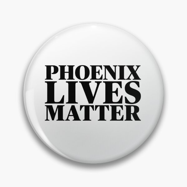 Item preview, PHOENIX Lives Matter designed and sold by Freedom Sign.