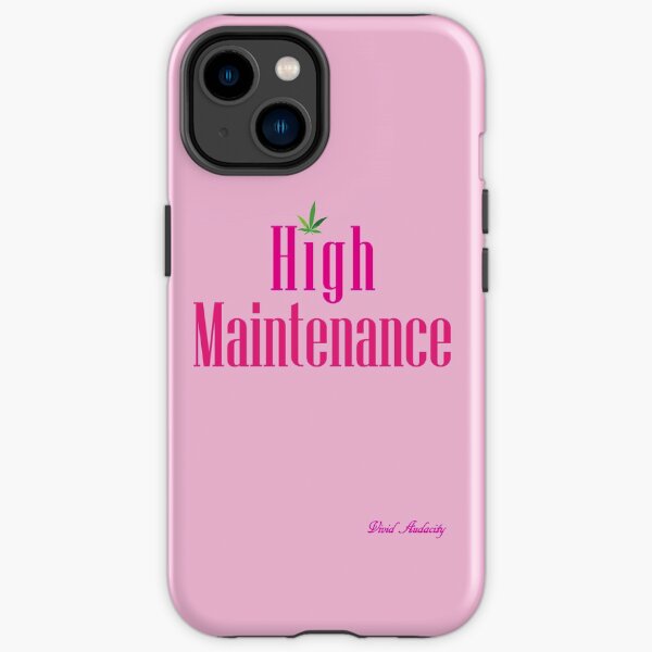 High Maintenance Pink Marijuana Leaf T-Shirt iPhone Tough Case