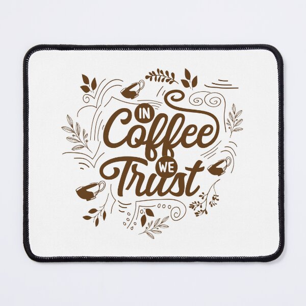 Item preview, In coffee we trust 1 designed and sold by Makanahele.