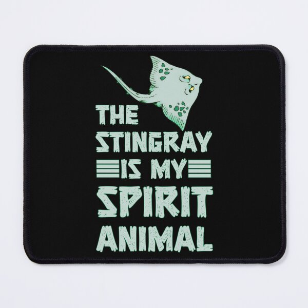 Item preview, The stingray is my spirit animal  designed and sold by SidTastic .