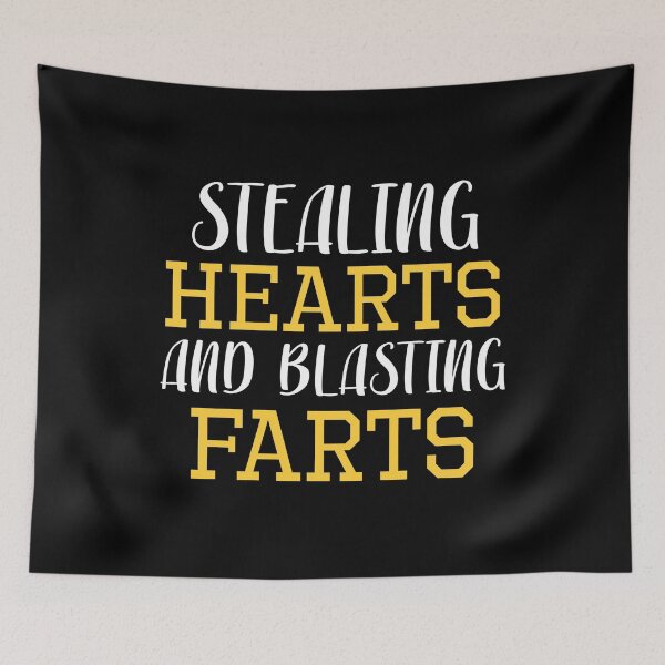 Item preview, Stealing Hearts & Blasting Farts designed and sold by palaco210.