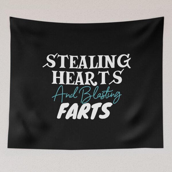 Item preview, Stealing Hearts & Blasting Farts designed and sold by palaco210.