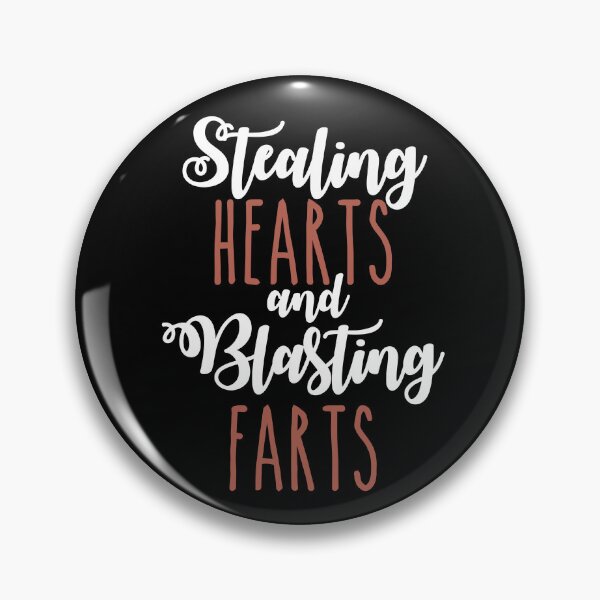 Item preview, Stealing Hearts & Blasting Farts designed and sold by palaco210.