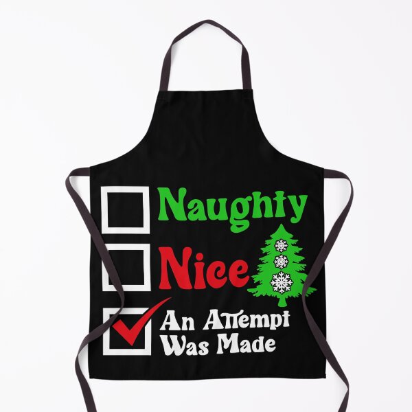 Item preview, Naughty Nice An Attempt Was Made designed and sold by netdota.