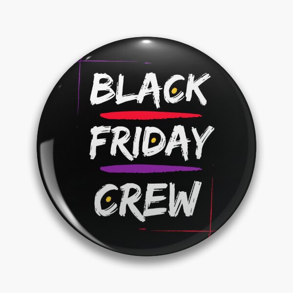 Item preview, Black Friday Crew designed and sold by MtWoodsonSales.