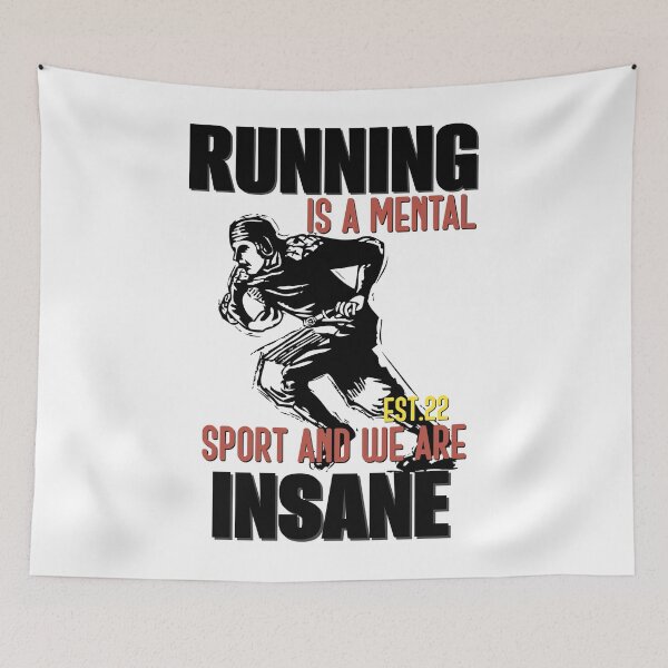 Item preview, RUNNING IS MENTAL SPORT AND WE ARE INSANE designed and sold by GAADesignz.