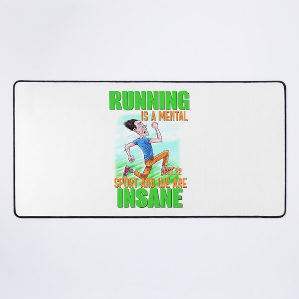 Item preview, RUNNING IS MENTAL SPORT AND WE ARE INSANE designed and sold by GAADesignz.