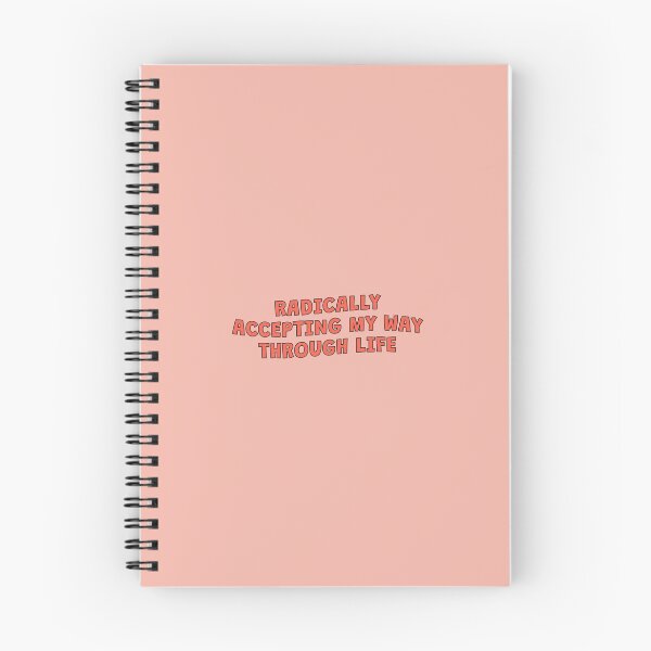 Item preview, Radically Accepting My Way Through Life designed and sold by Artestygraphic.