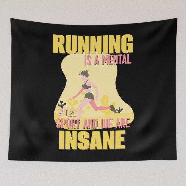 Item preview, RUNNING IS MENTAL SPORT AND WE ARE INSANE designed and sold by GAADesignz.