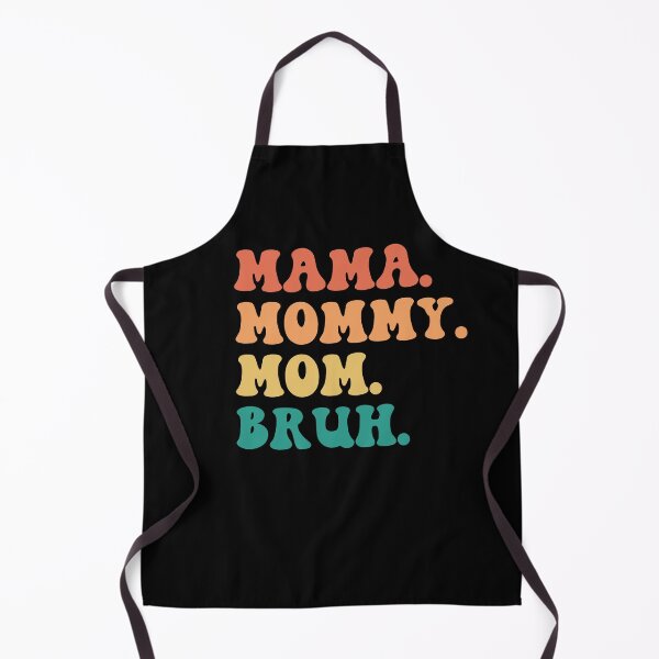 Item preview, Ma mama mom mommy bruh stages of mom names from ma to bruh designed and sold by JoeyGrace.