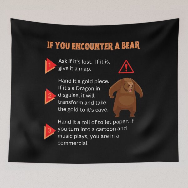 Item preview, If You Encounter a Bear - Funny designed and sold by Smagnaferous.