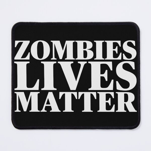Item preview, Zombies Lives Matter designed and sold by Freedom Sign.
