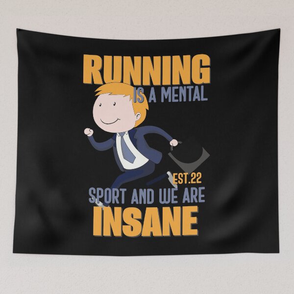 Item preview, RUNNING IS MENTAL SPORT AND WE ARE INSANE designed and sold by GAADesignz.