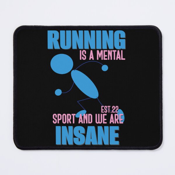 Item preview, RUNNING IS MENTAL SPORT AND WE ARE INSANE designed and sold by GAADesignz.