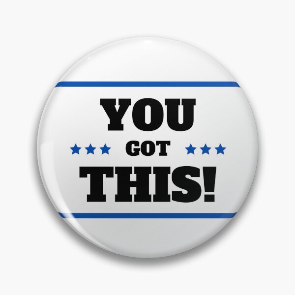 Item preview, You Got This! designed and sold by CoolDesign2000.