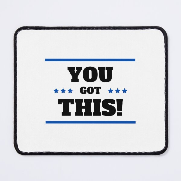 Item preview, You Got This! designed and sold by CoolDesign2000.