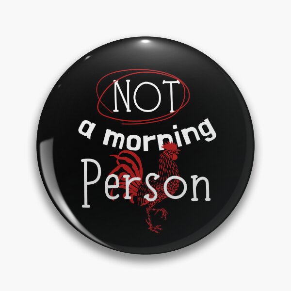 Item preview, Im Not A Morning Person - Sarcasm Message Statement designed and sold by Hic21.