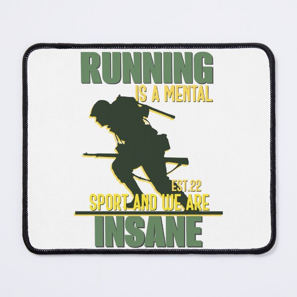 Item preview, RUNNING IS MENTAL SPORT AND WE ARE INSANE designed and sold by GAADesignz.