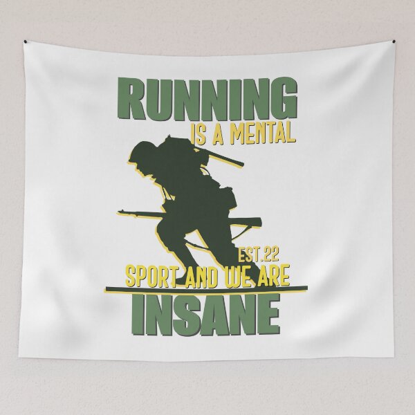 Item preview, RUNNING IS MENTAL SPORT AND WE ARE INSANE designed and sold by GAADesignz.