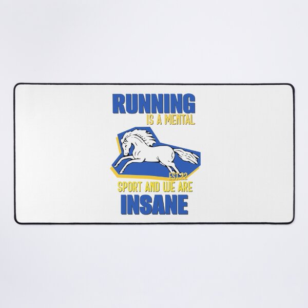 Item preview, RUNNING IS MENTAL SPORT AND WE ARE INSANE designed and sold by GAADesignz.