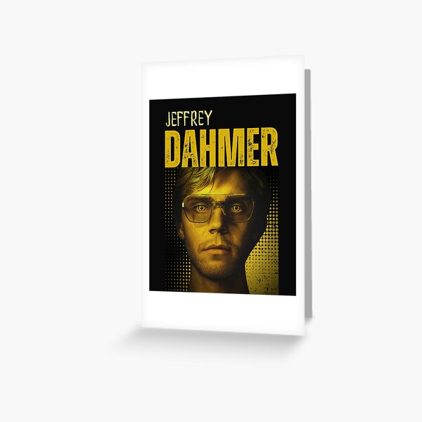"Jeffrey Dahmer monster serial killer" Greeting Card for Sale by