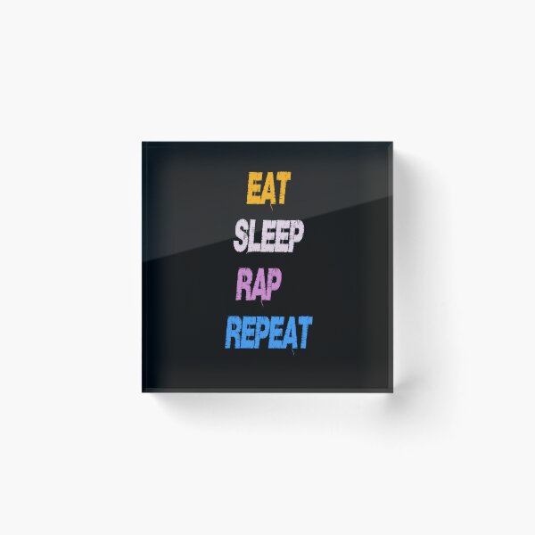 Item preview, Eat Sleep rap  Repeat 	 designed and sold by HM DESIGNERS.