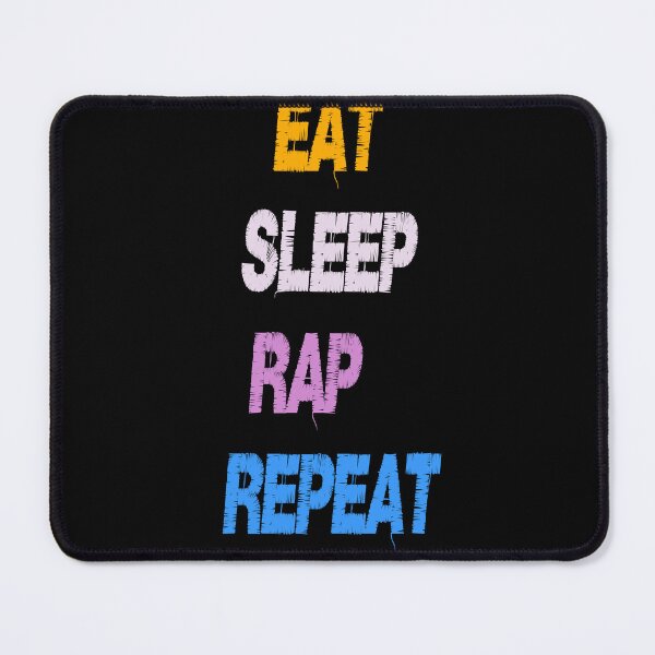 Item preview, Eat Sleep rap  Repeat 	 designed and sold by HM DESIGNERS.