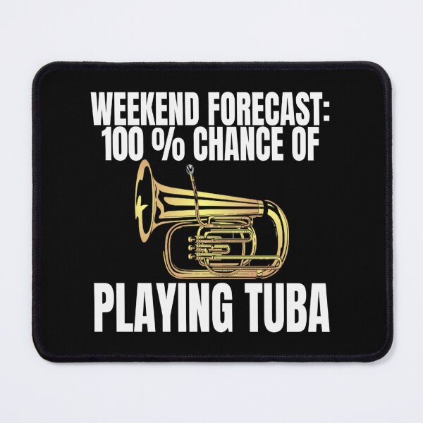 Item preview, Weekend Forecast 100% Chance Of Playing Tuba Player T Shirt Merch designed and sold by PRINTS2HOT.