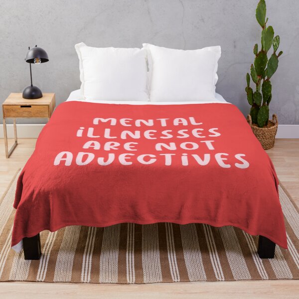Item preview, Mental Illnesses Are Not Adjectives, Mental Health Awareness designed and sold by Artestygraphic.