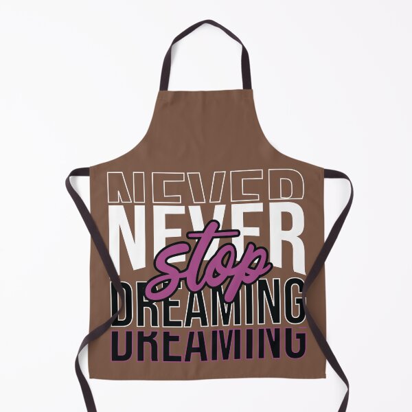 Item preview, Never stop dreaming designed and sold by Pacotote.