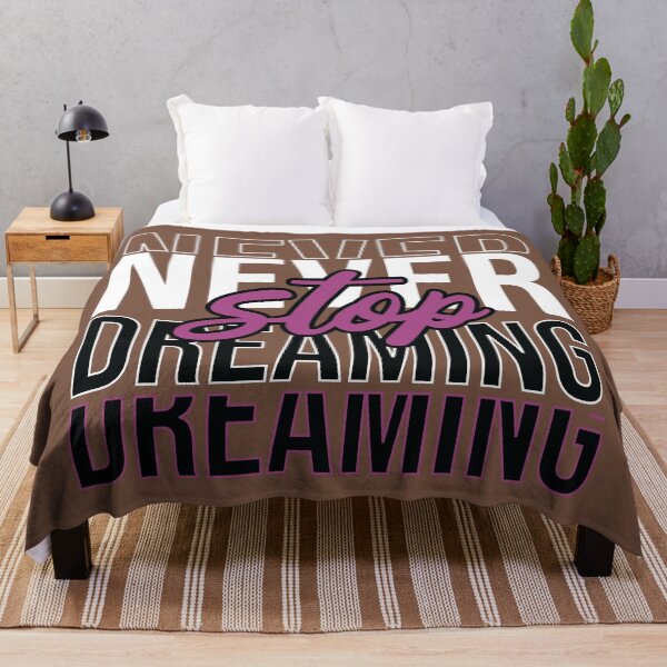 Item preview, Never stop dreaming designed and sold by Pacotote.