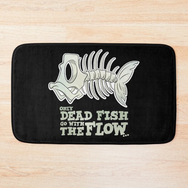 Item preview, Only dead fish go with the flow designed and sold by urbancrab.