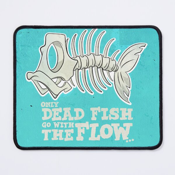 Item preview, Only dead fish go with the flow designed and sold by urbancrab.