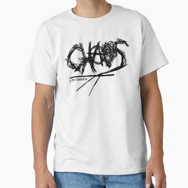 Item preview, chaos is the baseline designed and sold by chestdread.