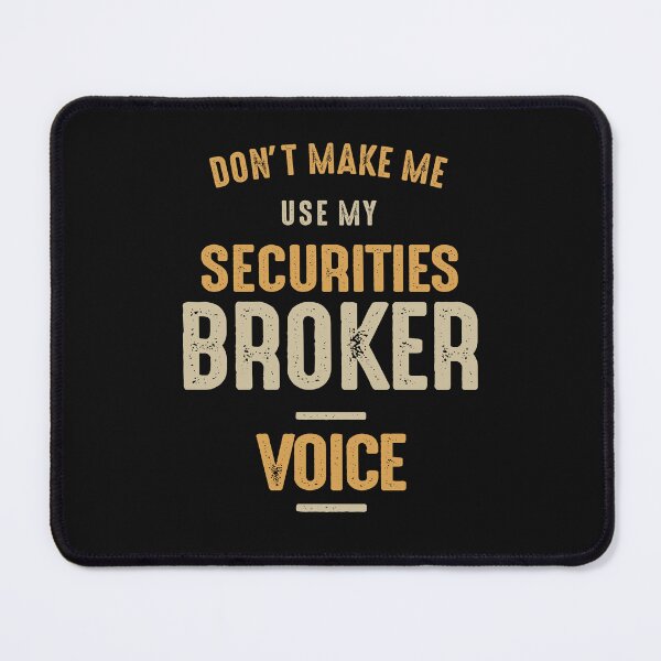 Item preview, Securities Broker Job Occupation Birthday Worker designed and sold by cidolopez.