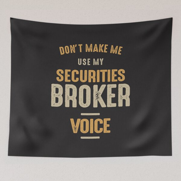 Item preview, Securities Broker Job Occupation Birthday Worker designed and sold by cidolopez.