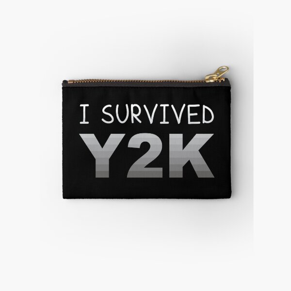 Item preview, I Survived Y2K designed and sold by Whoopsidoodle.