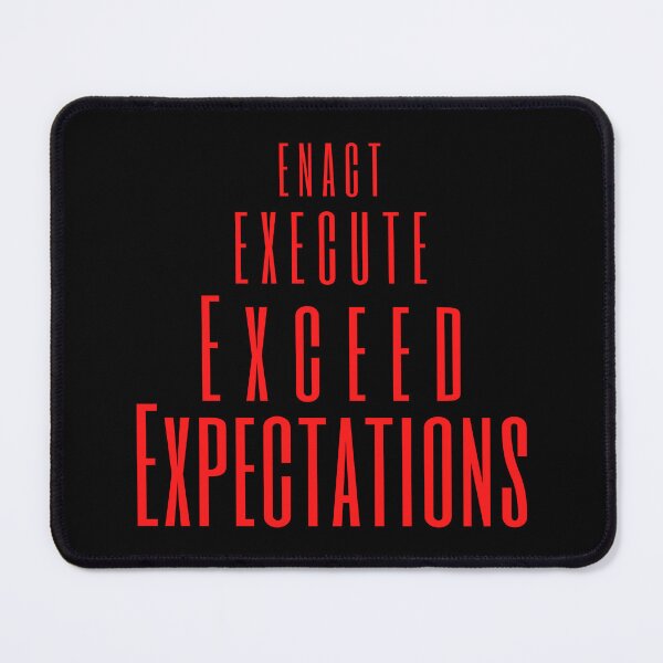 Item preview, Enact execute exceed expectations. Positive Affirmation stickers and tshirts  designed and sold by Pugnaciousprint.