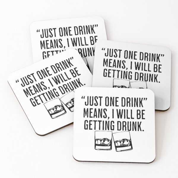Item preview, "Just One Drink" Means I Will Be Getting Drunk - Drinking Humor Christmas Gift designed and sold by AlanPhotoArt.