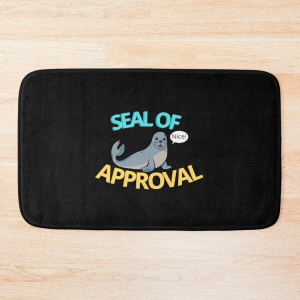 Item preview, Seal of Approval designed and sold by BuraxisQuotes.