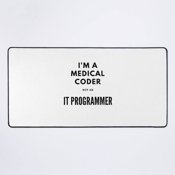 Item preview, I'm a medical coder not an IT programmer designed and sold by WONDERGEARS.