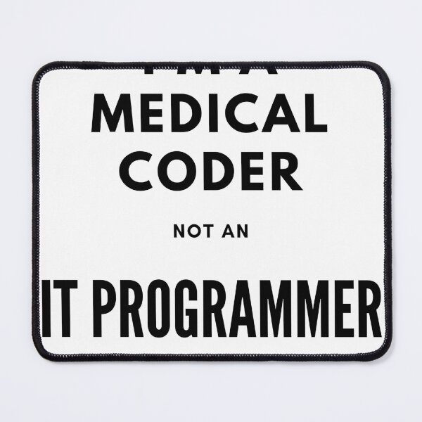 Item preview, I'm a medical coder not an IT programmer designed and sold by WONDERGEARS.