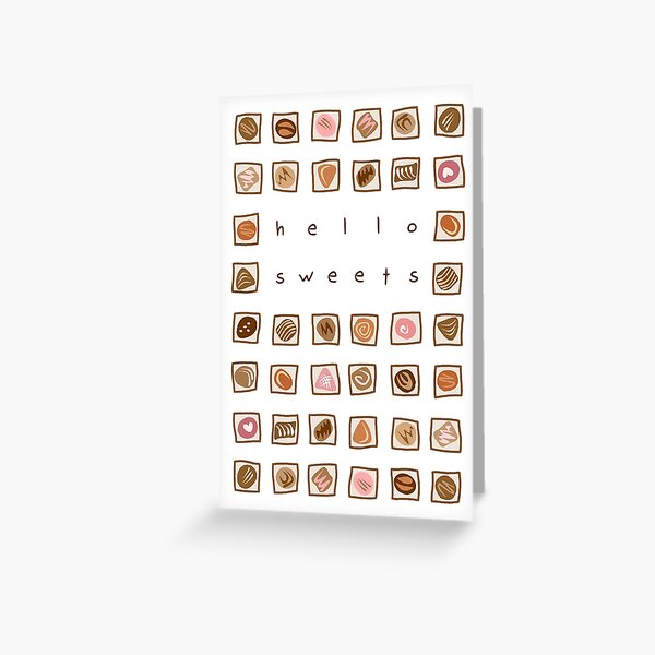 Sweet Chocolates Greeting Card