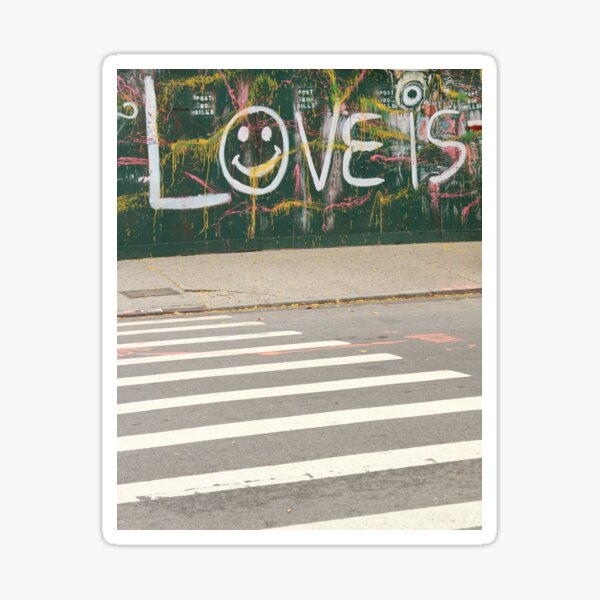 Love Is - Street Scene Graffiti Sticker