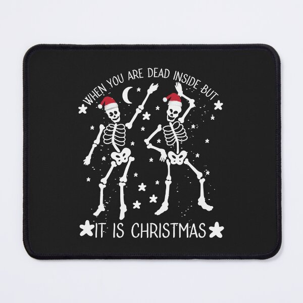 Item preview, "When You are Dead Inside But it is Christmas_Holiday Season Gifts" designed and sold by adarth.
