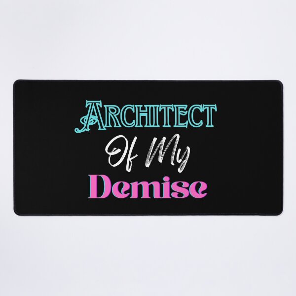 Item preview, Architect of my demise  designed and sold by jimjo.