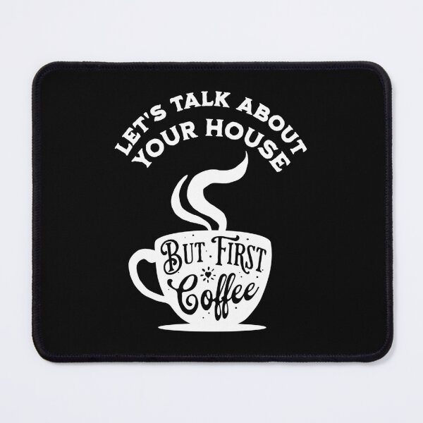 Aperçu de l'œuvre Parlons de votre maison mais premier café créée et vendue par The Favorita.