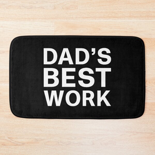 Item preview, Dad's Best Work | Bad Dad Joke designed and sold by Dadabase Merch.