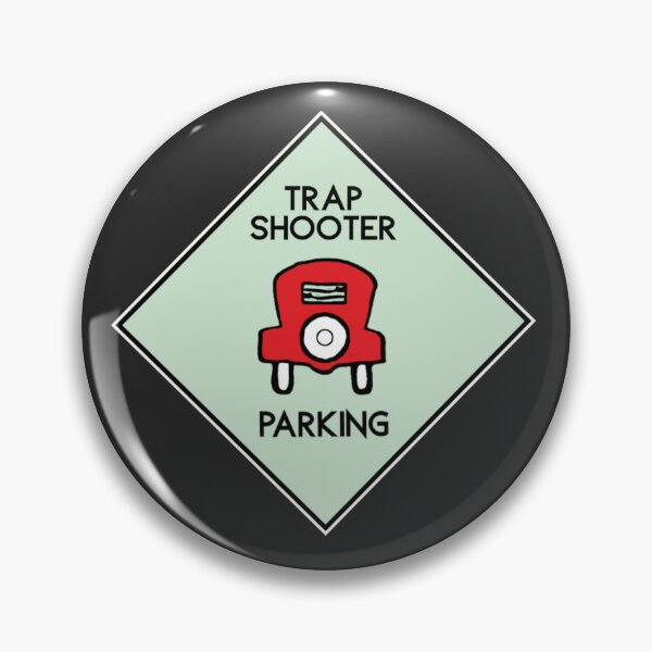 Item preview, Trap Shooter Parking designed and sold by RstyBcktWkshp.